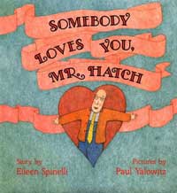 Somebody Loves You Mr. Hatch book cover